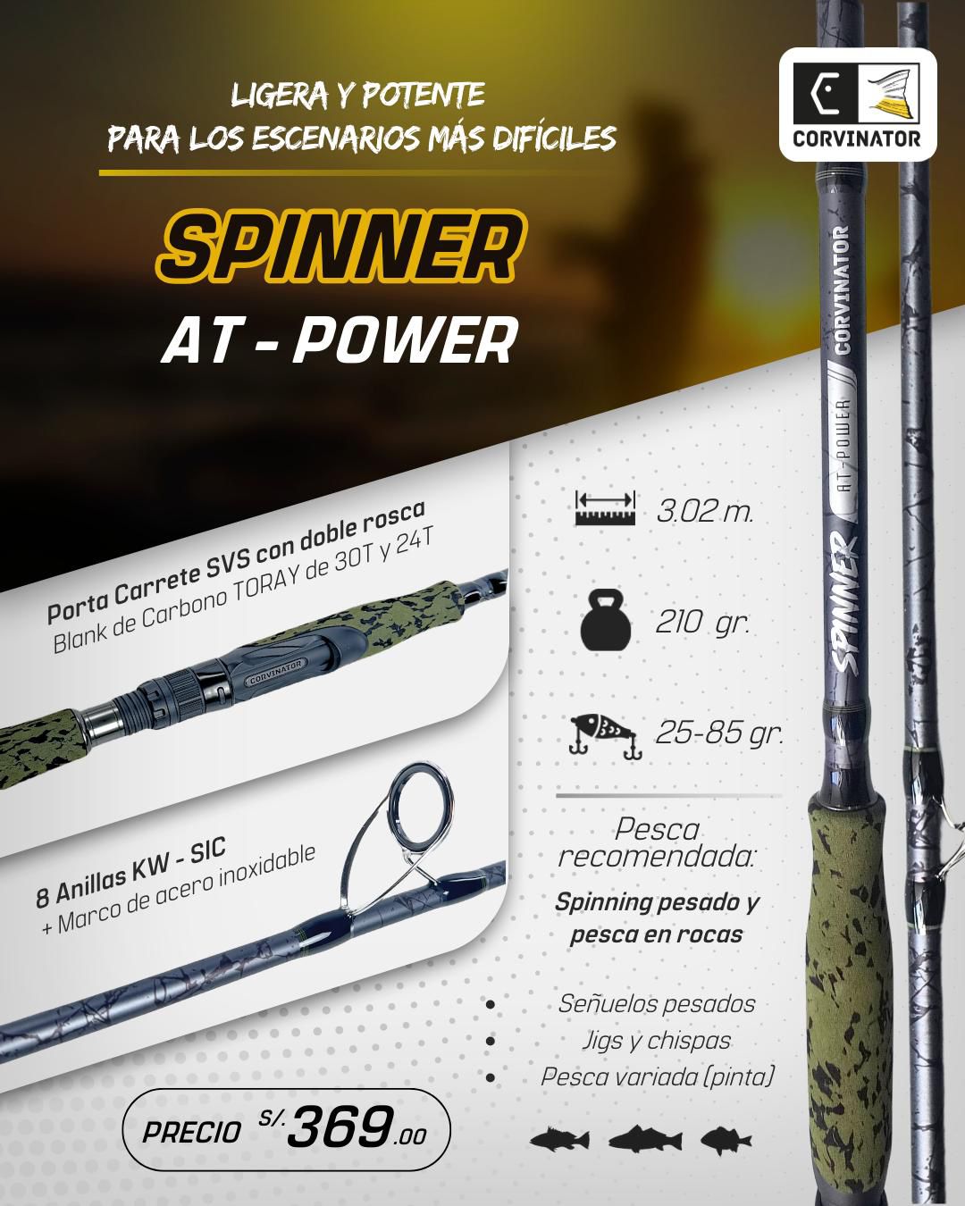 CAÑA CORVINATOR SPINNER AT- POWER